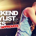 VIDEOS: Wknd Playlist Mix